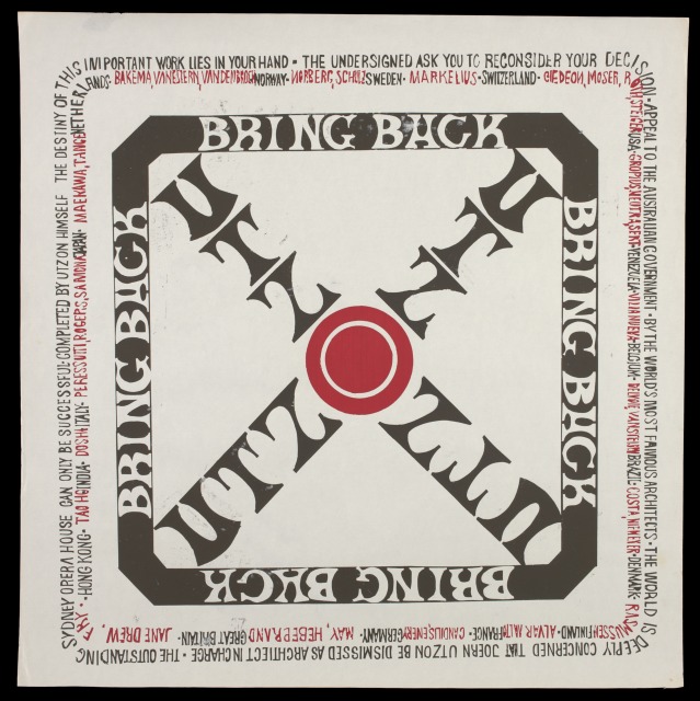 'Bring Utzon back' protest poster, designed and made by John Kinstler and Karen Herrle, Sydney, 1967. National Museum of Australia. Reprography by Sam Birch, National Museum of Australia.